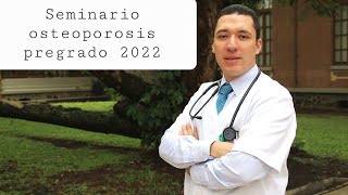 Seminario Osteoporosis Pregrado Medicina U de A