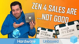 No One Is Buying AMD Zen 4, Post Launch Update