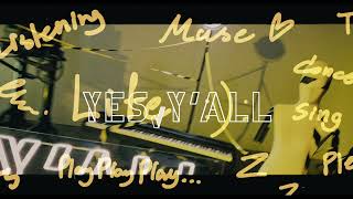 YES,Y'ALL INTERLUDE