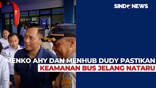 Jelang Nataru, Menko AHY dan Menhub Dudy Lakukan Ramp Check Bus di Solo