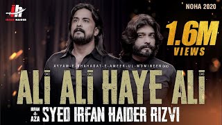 Ali Ali Haye Ali | Irfan Haider | Noha | 2020