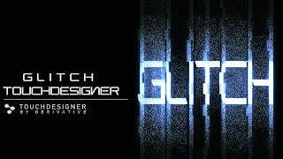 Glitch Effect - Touchdesigner Tutorial