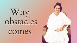 Why obstacles comes ?