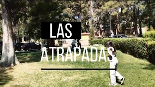 Las atrapadas - Juego tradicional