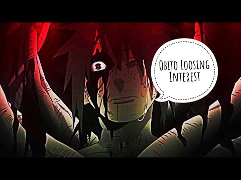 Obito Loosing Interest Youtube