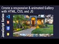 How to Create a Responsive and Animated Gallery with HTML, CSS, and JavaScript | JavaScript Series