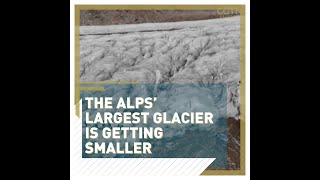 The Alps' largest glacier is getting smaller  - #SHORTS