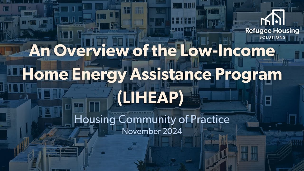 An Overview Of The Low Income Energy Assistance Program Liheap Youtube