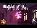 Blender(cycles) VS Unreal Engine 5(lumen) : comparing visuals and render times