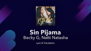 Becky G, Natti Natasha - Sin Pijama Lyrics English and Spanish - Translation & Subtitles