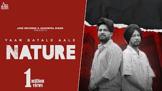 Nature (Official Video) Yaar Batale Aale | Love Chananke | Captain | Sukh D | Punjabi Songs 2023