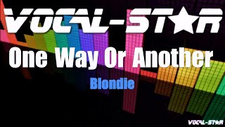 Blondie - One Way Or Another (Karaoke Version) with Lyrics HD Vocal-Star Karaoke