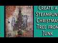 create a steampunk christmas tree with junk mixed media metal steampunk collage on canvas