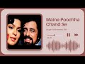 Maine Poochha Chand Se | Abdullah | (1980)  Mohammed Rafi | R.D. Burman | Anand Bakshi