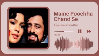 Maine Poochha Chand Se | Abdullah | (1980)  Mohammed Rafi | R.D. Burman | Anand Bakshi