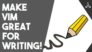 5 Tips to Make Vim Better for Writing