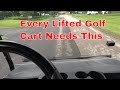 Every Lifted Golf Cart Needs This!