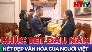 Phong tục chúc Tết đầu năm | Hà Tĩnh TV