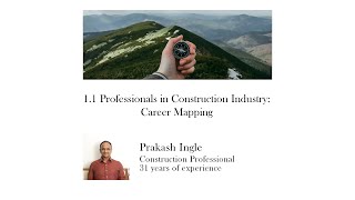 Professionals in Construction Industry. Career mapping for construction professionals.