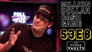 Million Dollar Cash Game S3E8 FULL EPISODE Poker Show