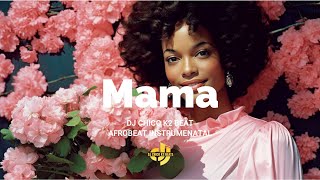 '' MAMA'' Afrobeat Instrumental 2025 | Type Beat