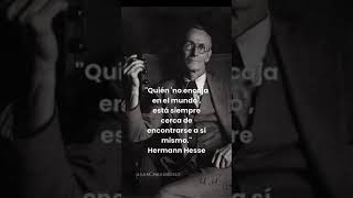 Hermann Hesse. #virals #reflexion #virals #hermannhesse #desarrollopersonal