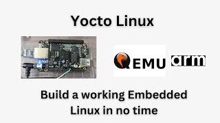 A quick build and run Yocto Linux for BeagelBone and qemuarm - Ep 2