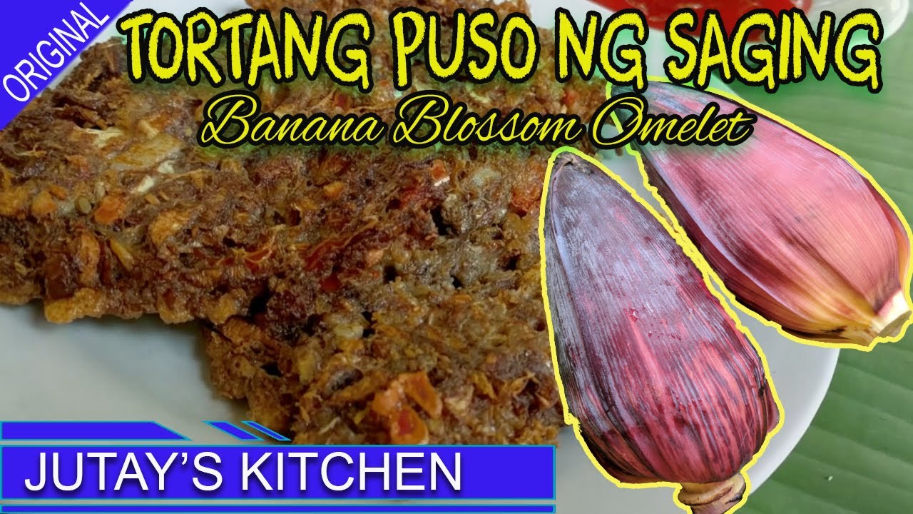 Tortang Puso Ng Saging /Banana Blossom Omelet Recipe - YouTube