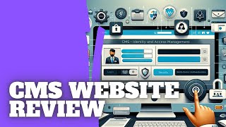 CMS Identity & Access Website Review - Part 1