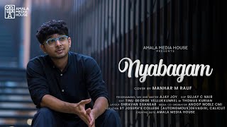 Nyabagam | Cover Song | Manhar M Rauf | Amala Media House