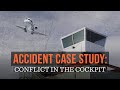 Accident Case Study: Conflict in the Cockpit