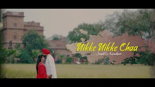 Nikke Nikke Chaa  | Khushi Pandher | Jaspal & Kamaljeet | Best Pre Wedding 2022  | 📞:+91 95922-36884