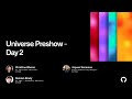 Universe Preshow - Day 2