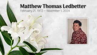 Memorial Service - Matthew Thomas Ledbetter