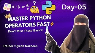 P_05 Operators in Python | Assignment and Comparison Operators | Python Tutorials for Beginners