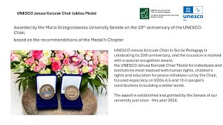 UNESCO Janusz Korczak Chair Jubilee Medals' Ceremony