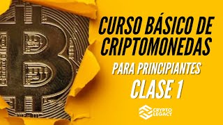 [GRATIS] Curso BÁSICO de CRIPTOMONEDAS para PRINCIPIANTES - Clase 1