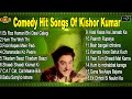 Comedy Hit Songs Of Kishore Kumar - HD Classical Unwind Video Songs Jukebox | OLD IS GOLD.