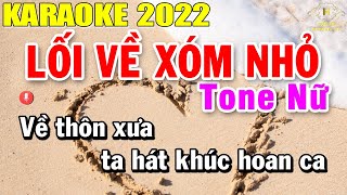 Lối Về Xóm Nhỏ Karaoke Tone Nữ Nhạc Sống | Beat Mới Dễ Hát Âm Thanh Chuẩn | Trọng Hiếu