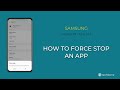 How to Force Stop an App - Samsung [Android 11 - One UI 3]