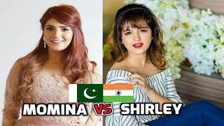 Shirley  Setia VS Momina Mustehsan India VS Pakistan