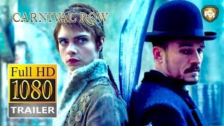 CARNIVAL ROW Season 1 | Official Trailer HD (NEW 2019) Fantasy TV Series | Future Movies