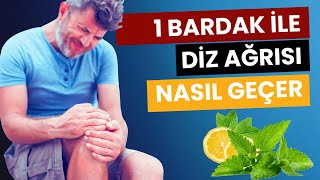 1 BARDAK İÇTİM? Diz Ağrılarını Anında Kesen Yöntem İçini Deneyin !