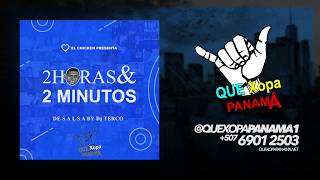 2 HORAS Y 2 MINUTOS  SALSA - DJ TERCO  #1ENYOUTUBE #AUDIOOFICIAL #ESTRENOS2K20