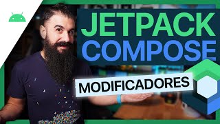 JETPACK COMPOSE desde CERO: Modificadores | #2