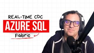 Microsoft Fabric CDC Tutorial: Real-Time Data from Azure SQL