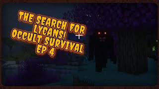 The Search for Lycans l Occult Survival EP 4