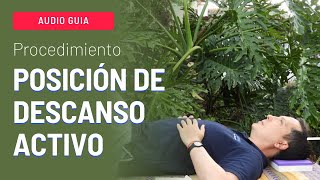 Posición de Descanso Activo o posición Semisupina - Audio Guía