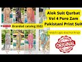 Alok Suit Qurbat Vol 4 Pure Zam Pakistani Print Suit || Latest design Of paksitani Suit 2022