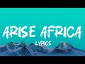 ARISE AFRICA - NGOMA EMPIRE (LYRICS)